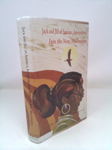 Jack and Jill of America, Incorporated: Into the new millennium