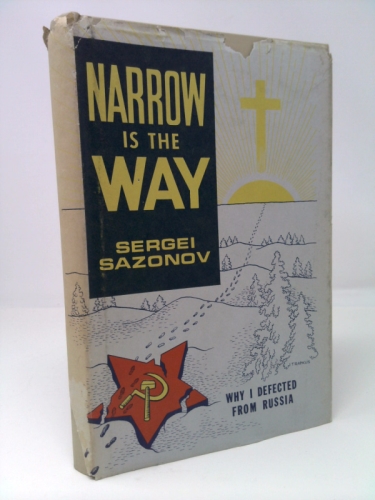 Narrow is the way