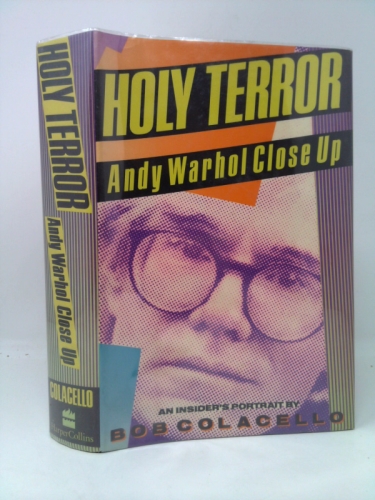 Holy Terror: Andy Warhol Close Up