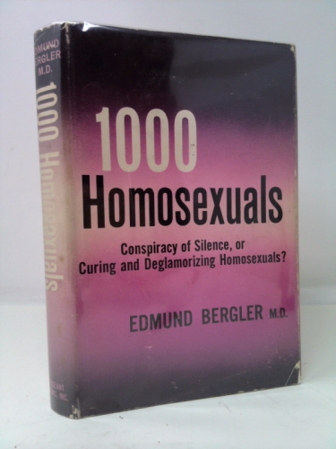 1000 Homosexuals: Conspiracy of Silence, or Curing and Deglamorizing Homosexuals?