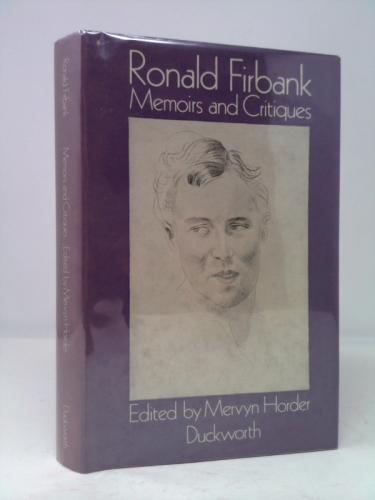 Ronald Firbank: Memoirs and Critiques