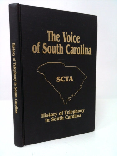 The Voice of South Carolina: A history of telephony in South Carolina