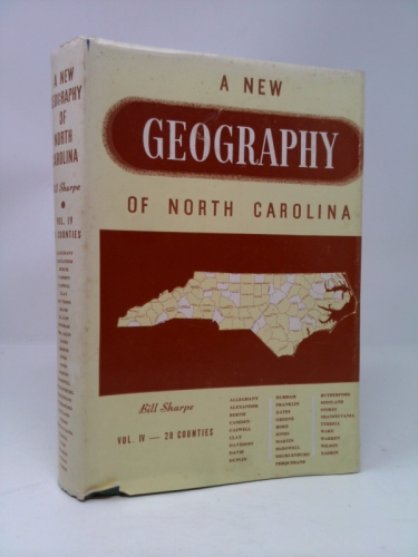 A New Geography of North Carolina, Vol. IV: 28 Cou