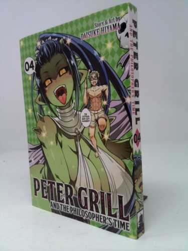 Peter Grill and the Philosopher's Time Vol. 4