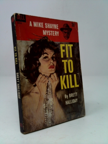 Fit to Kill