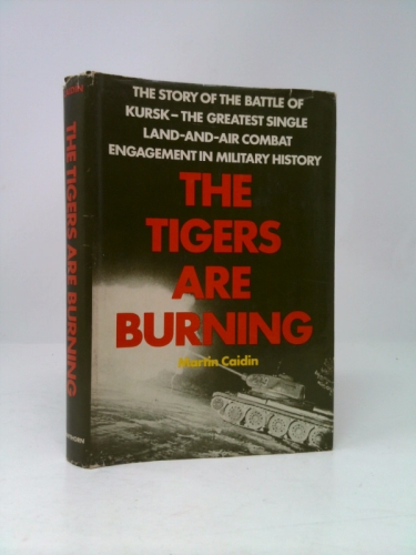 The Tigers Are Burning
