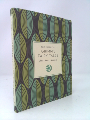 The Essential Grimm's Fairy Tales