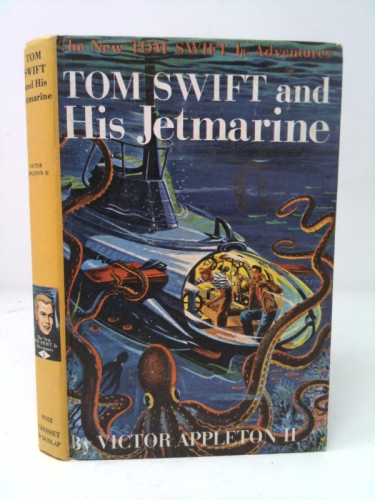 Tom Swift and His Jetmarine / Illustrated by Graham Kaye