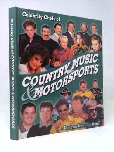 Celebrity Chefs of Country Music and Motor Sports