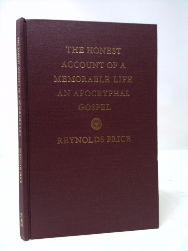 The Honest Account of a Memorable Life: An Apocryphal Gospel