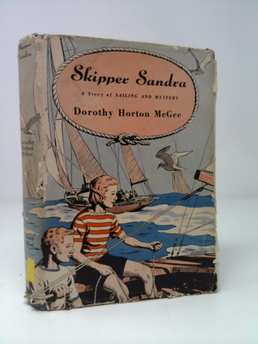 Skipper Sandra,: A story of sailing and mystery;