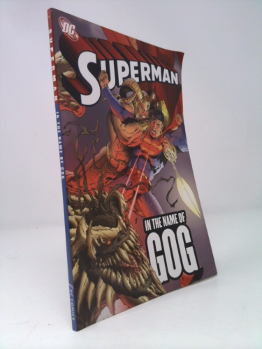 Superman: In the Name of Gog (Superman (Graphic Novels))