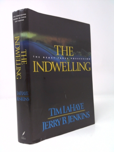 The Indwelling: The Beast Takes Possession (Left Behind #7)