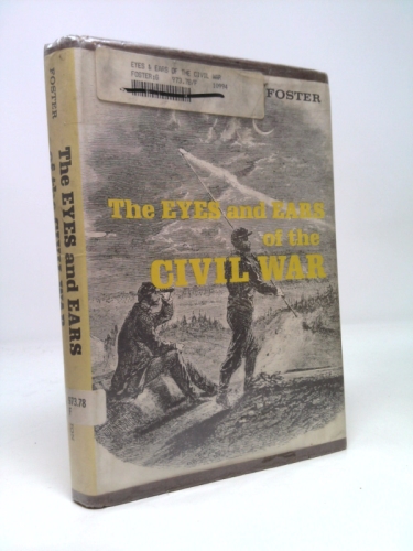 Eyes and Ears of the Civil War