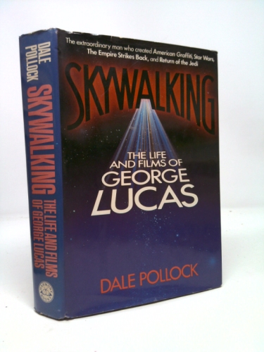 Sky Walking: The Life and Films of George Lucas