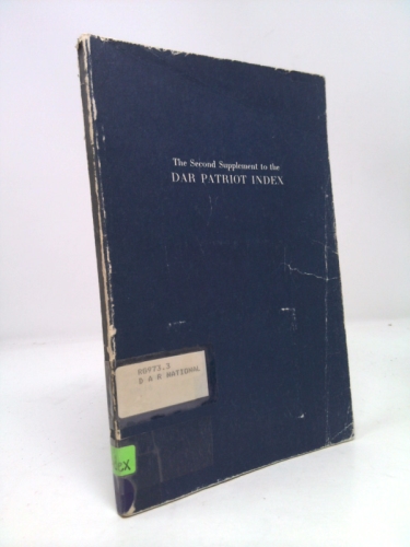 The Second Supplement to the DAR Patriot Index