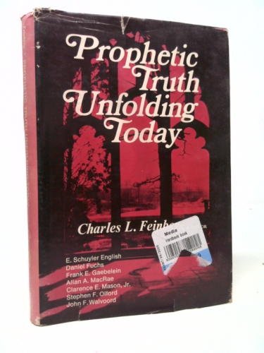 Prophetic Truth Unfolding Today; Messages Delivered at the Congress on Prophecy Convened By the American Board of Mission[S] to the Jews, Inc., in the