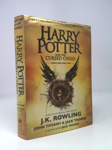 Harry Potter and the Cursed Child - Parts One & Two: The Official Script Book of the Original West End Production