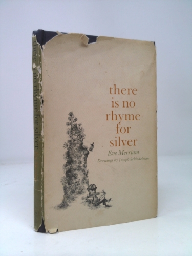 There Is No Rhyme for Silver
