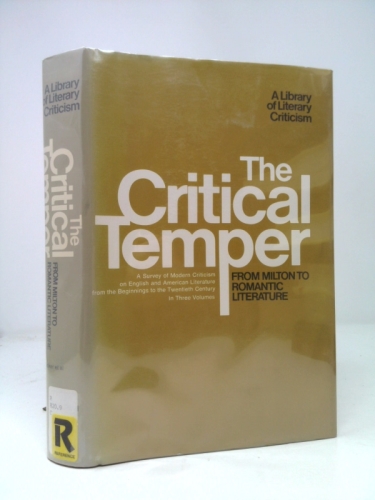 The Critical Temper Volume II: From Milton to Romantic Literature