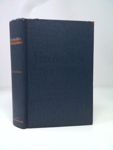 Alcoholics Anonymous: The Story of How Many Thousands of Men and Women Have Recovered from Alcoholism/B-1