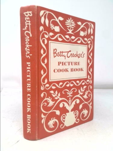 Betty Crocker's Picture Cook Book