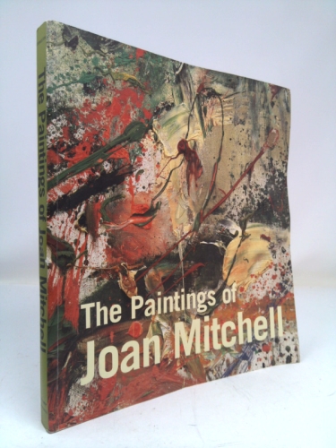 The Paintings of Joan Mitchell (Whitney Museum of American Art)