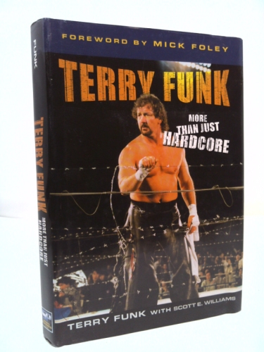 Terry Funk: More Than Just Hardcore
