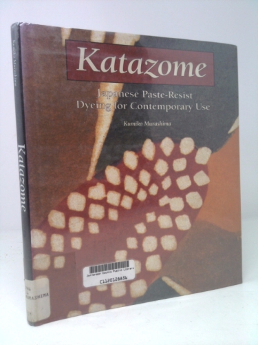 Katazome: Japanese Paste-Resist Dyeing for Contemporary Use