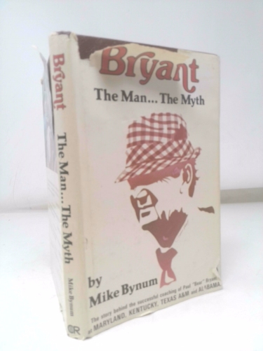 Bryant, The Man, The Myth
