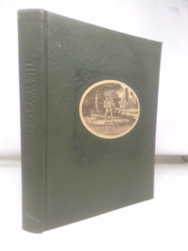 The Ways of Game Fish (Limited Edition, Hardcover-Leather Bound/ Numbered Copy) Featuring Reproductions of Paintings by Bob Hines and Fred Sweney and Etchings by R. H. Palenske Plus Numerous Photograp