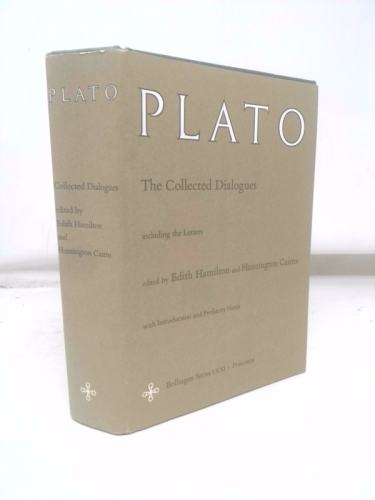 The Collected Dialogues of Plato: Including the Letters (Bollingen Series LXXI) 1st (first) Edition by Plato published by Princeton University Press