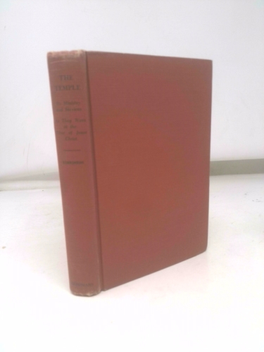 The Temple: It's Ministry and Services as They Were at the Time of Christ