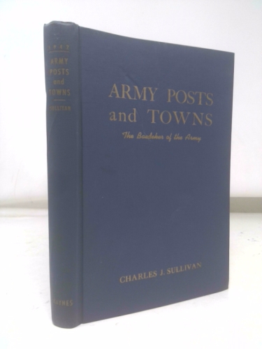 Army Posts and Towns. the Baedeker of the Army