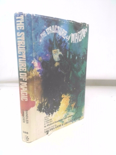 The Structure of Magic, Vol. 1: A Book About Language & Therapy