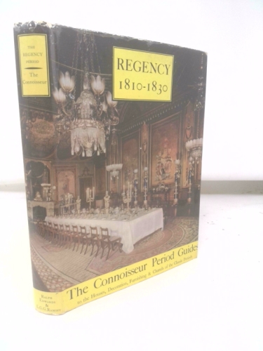 Connoisseur Period Guides The Regency Period 1810-1830