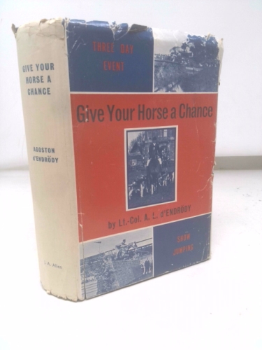 Give Your Horse a Chance