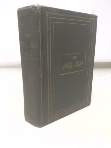Douay Confraternity: The Holy Bible
