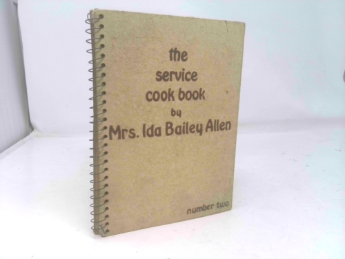 the service cook book by MRS. IDA BAILEY ALLEN (Number two)