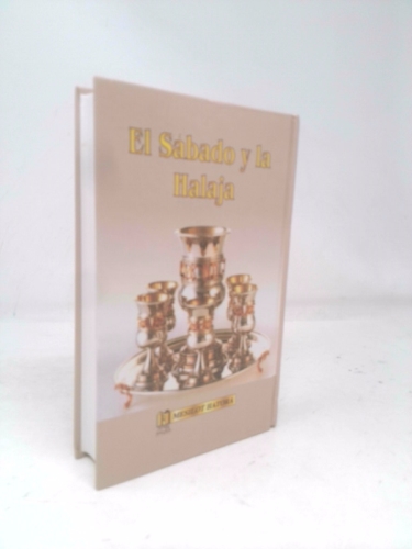 El Sabado y la Halaja
