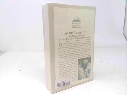Aldo Leopold: A Sand County Almanac & Other Writings on Conservation and Ecology (Loa #238)