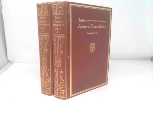Iowa Pioneer Foundations. (Two Volumes, complete)