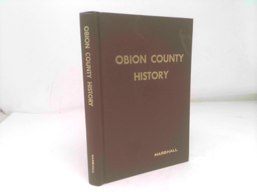 History of Obion County: Towns and communities, churches, schools, farming, factories, social, and political