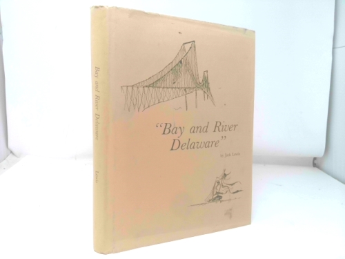 Bay and River Delaware (SIGNED LIMITED EDITION)