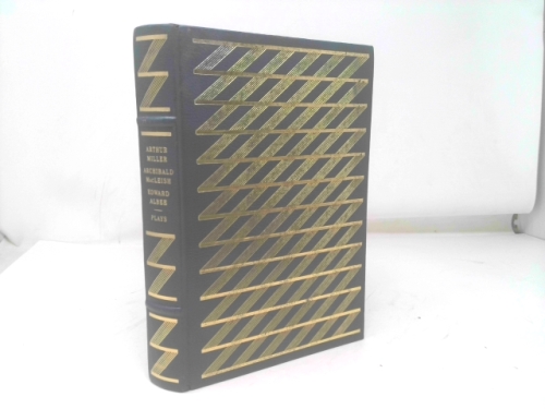 Plays: Death of a Salesman - J.B. - A Delicate Balance - Arthur Miller - Archibald MacLeish - Edward Albee - The Franklin Library