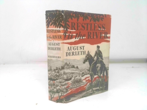 Restless is the River