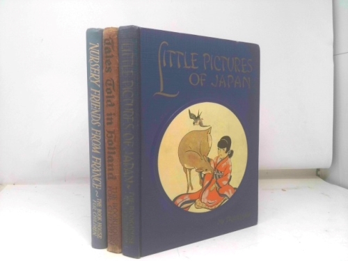 Little Pictures of Japan / Nursery Friends from France / Tales Told in Holland