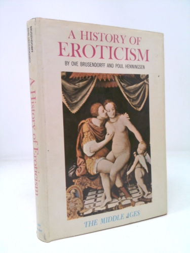 A History of Eroticism: The Middle Ages