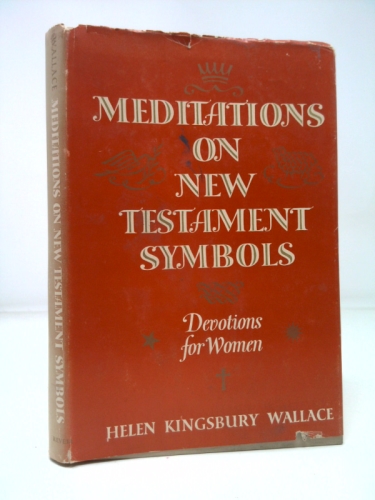 Meditations on New Testament Symbols