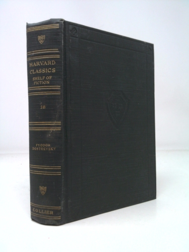 Crime and Punishment (The Harvard Classics Shelf of Fiction, Volume 18)